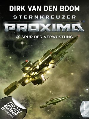 cover image of Sternkreuzer Proxima--Spur der Verwüstung